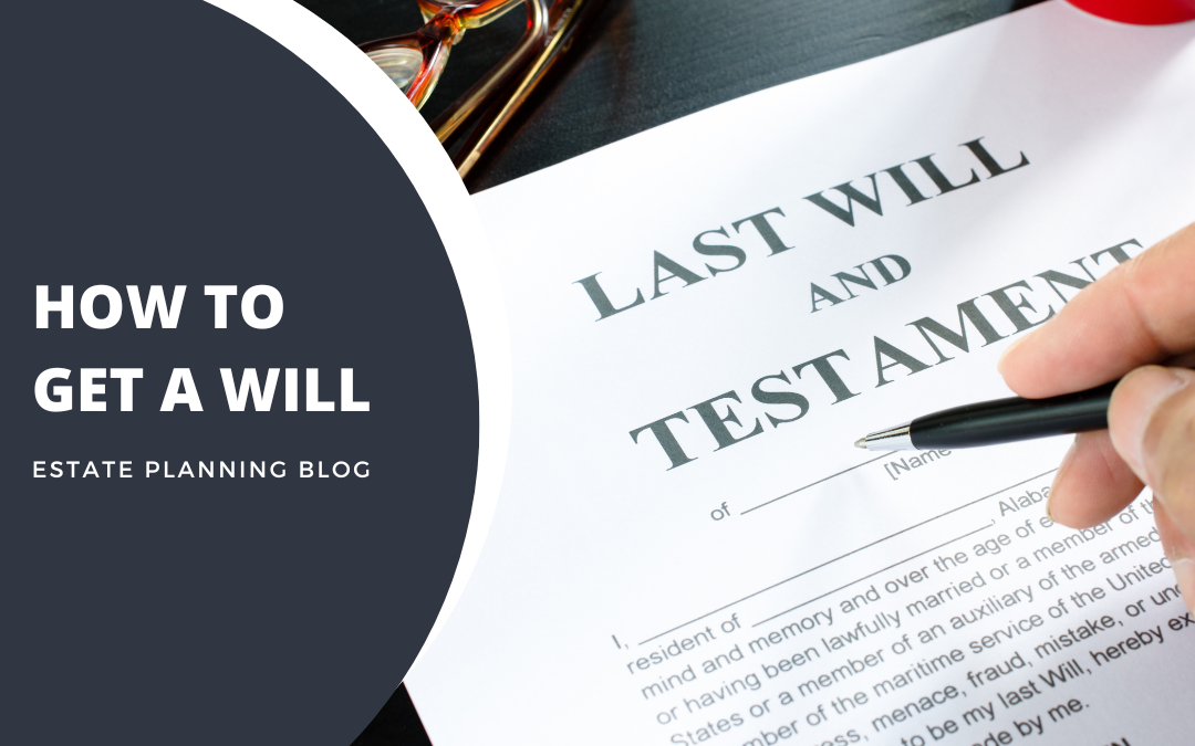 How to get a will